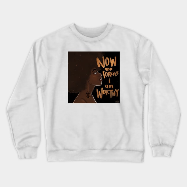 Worthy Crewneck Sweatshirt by bananapeppersart